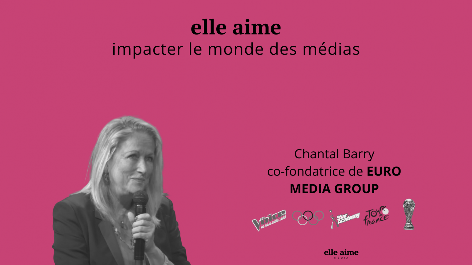 Chantal Barry, cofondatrice d’Euro Media Group (EMG) Elle aime media